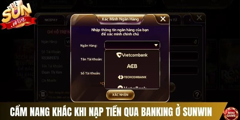 Cẩm nang khác khi nạp tiền qua Banking ở Sunwin