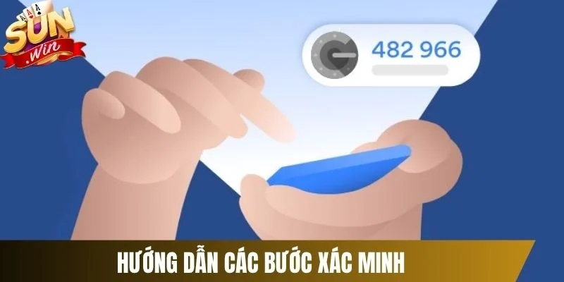 Hướng dẫn các bước xác minh 