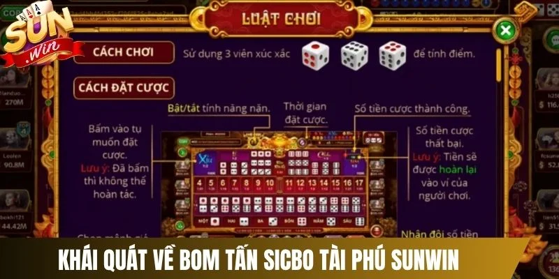 Khái quát về bom tấn Sicbo Tài Phú Sunwin