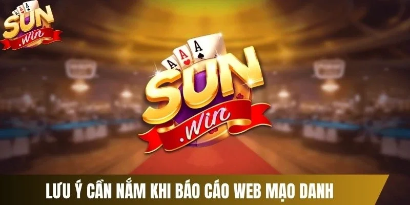 Lưu ý cần nắm khi báo cáo web mạo danh