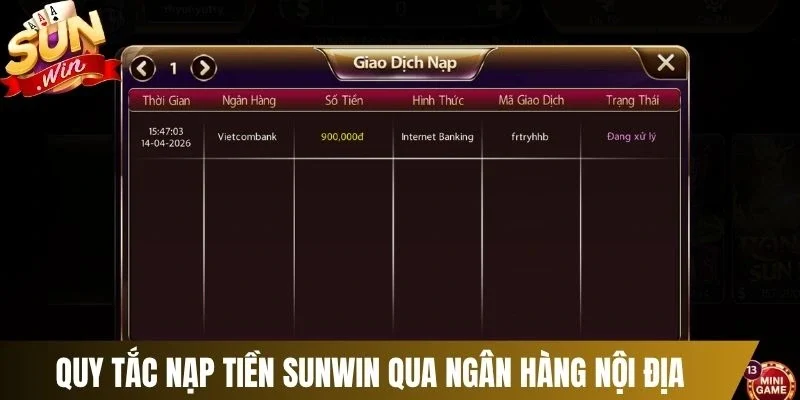 Quy tắc nạp tiền Sunwin qua ngân hàng nội địa