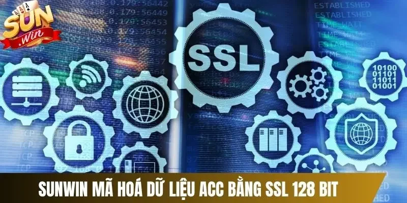 Sunwin mã hoá dữ liệu acc bằng SSL 128 bit
