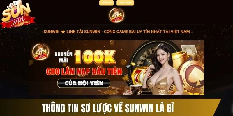 Thông tin sơ lược về Sunwin là gì