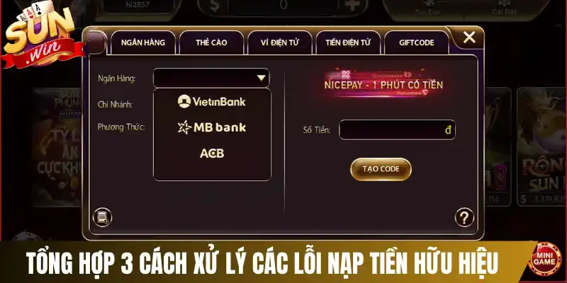 Tổng hợp 3 cách xử lý các lỗi nạp tiền hữu hiệu