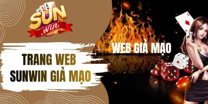 Tác hại của các trang web Sunwin giả mạo